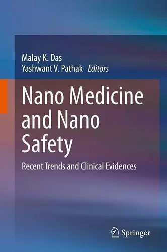 Nano Medicine and Nano Safety cover