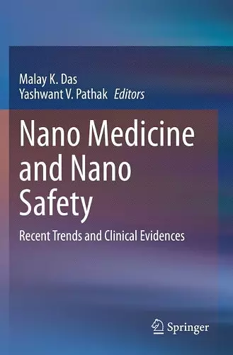 Nano Medicine and Nano Safety cover