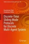 Discrete-Time Sliding Mode Protocols for Discrete Multi-Agent System cover