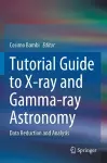 Tutorial Guide to X-ray and Gamma-ray Astronomy cover