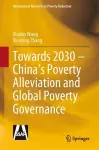 Towards 2030 – China’s Poverty Alleviation and Global Poverty Governance cover