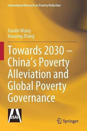 Towards 2030 – China’s Poverty Alleviation and Global Poverty Governance cover