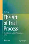 The Art of Trial Process cover