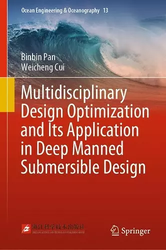 Multidisciplinary Design Optimization and Its Application in Deep Manned Submersible Design cover