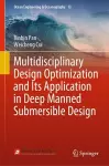 Multidisciplinary Design Optimization and Its Application in Deep Manned Submersible Design cover