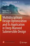 Multidisciplinary Design Optimization and Its Application in Deep Manned Submersible Design cover