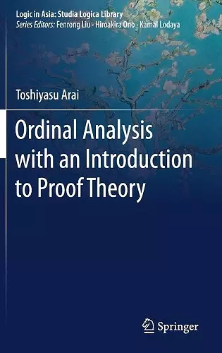 Ordinal Analysis with an Introduction to Proof Theory cover