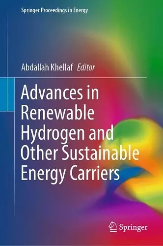 Advances in Renewable Hydrogen and Other Sustainable Energy Carriers cover