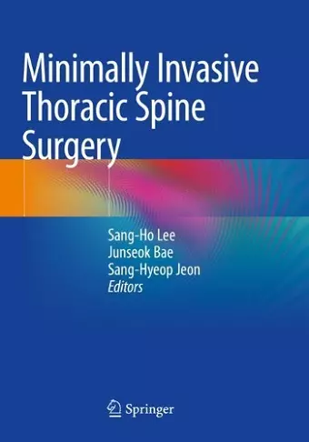 Minimally Invasive Thoracic Spine Surgery cover