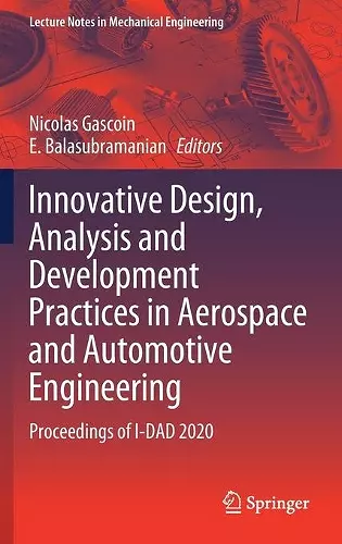 Innovative Design, Analysis and Development Practices in Aerospace and Automotive Engineering cover