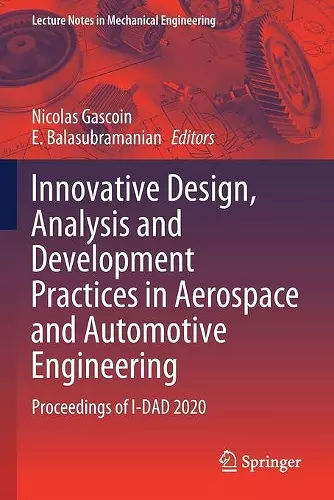 Innovative Design, Analysis and Development Practices in Aerospace and Automotive Engineering cover