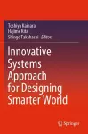 Innovative Systems Approach for Designing Smarter World cover