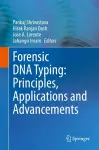 Forensic DNA Typing: Principles, Applications and Advancements cover