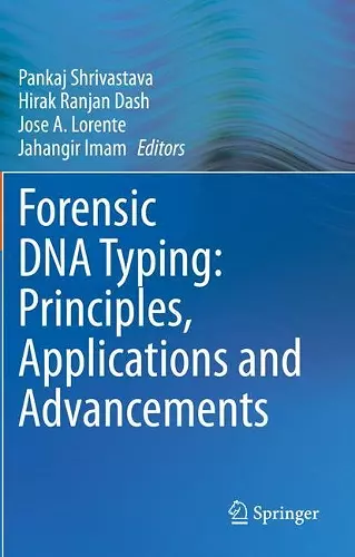 Forensic DNA Typing: Principles, Applications and Advancements cover