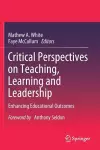 Critical Perspectives on Teaching, Learning and Leadership cover