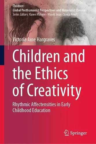 Children and the Ethics of Creativity cover