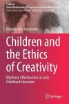 Children and the Ethics of Creativity cover