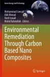 Environmental Remediation Through Carbon Based Nano Composites cover