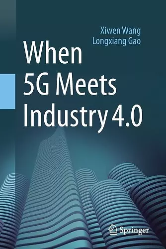 When 5G Meets Industry 4.0 cover