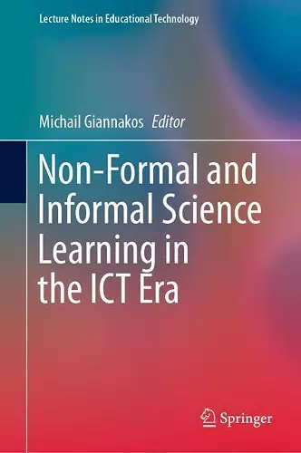 Non-Formal and Informal Science Learning in the ICT Era cover