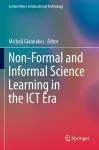 Non-Formal and Informal Science Learning in the ICT Era cover