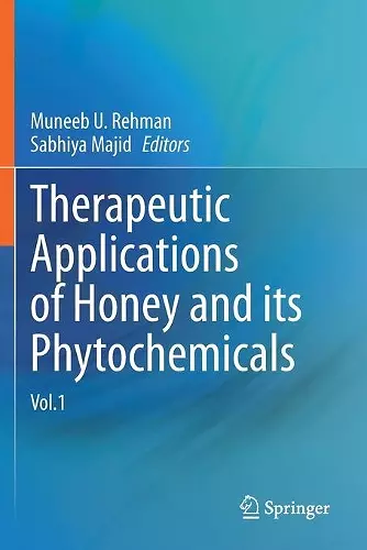 Therapeutic Applications of Honey and its Phytochemicals cover