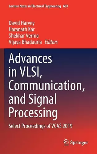 Advances in VLSI, Communication, and Signal Processing cover