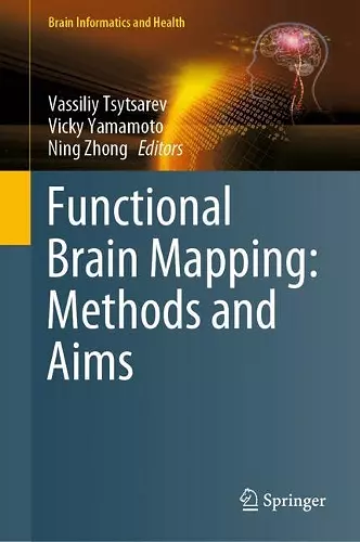 Functional Brain Mapping: Methods and Aims cover