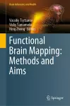 Functional Brain Mapping: Methods and Aims cover