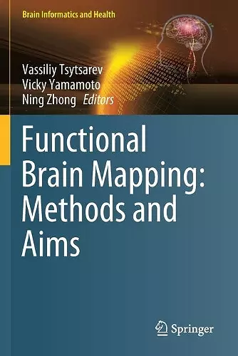 Functional Brain Mapping: Methods and Aims cover
