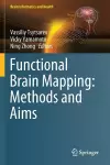 Functional Brain Mapping: Methods and Aims cover