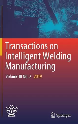 Transactions on Intelligent Welding Manufacturing cover