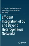 Efficient Integration of 5G and Beyond Heterogeneous Networks cover