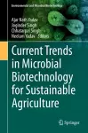 Current Trends in Microbial Biotechnology for Sustainable Agriculture cover