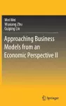 Approaching Business Models from an Economic Perspective II cover