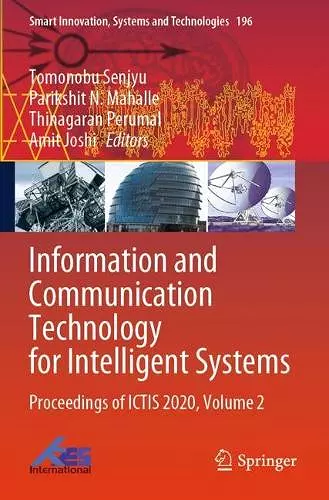Information and Communication Technology for Intelligent Systems cover