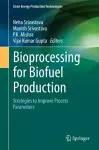 Bioprocessing for Biofuel Production cover