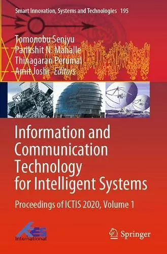 Information and Communication Technology for Intelligent Systems cover