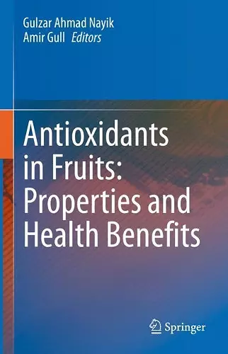 Antioxidants in Fruits: Properties and Health Benefits cover