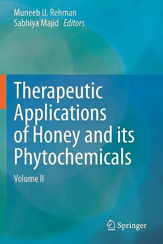 Therapeutic Applications of Honey and its Phytochemicals cover