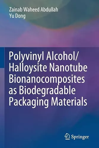 Polyvinyl Alcohol/Halloysite Nanotube Bionanocomposites as Biodegradable Packaging Materials cover