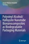 Polyvinyl Alcohol/Halloysite Nanotube Bionanocomposites as Biodegradable Packaging Materials cover