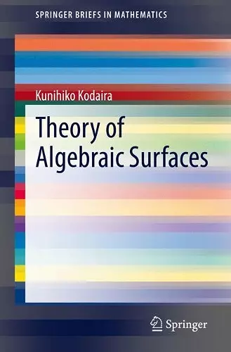 Theory of Algebraic Surfaces cover