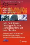 Ludic, Co-design and Tools Supporting Smart Learning Ecosystems and Smart Education cover