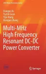 Multi-MHz High Frequency Resonant DC-DC Power Converter cover