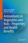 Antioxidants in Vegetables and Nuts - Properties and Health Benefits cover