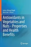 Antioxidants in Vegetables and Nuts - Properties and Health Benefits cover