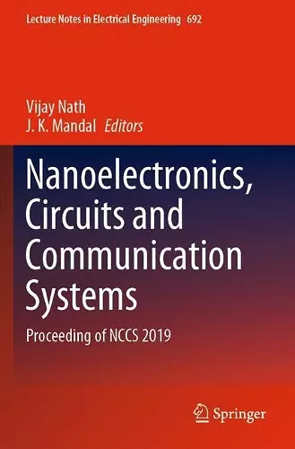 Nanoelectronics, Circuits and Communication Systems cover