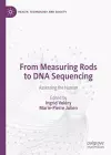 From Measuring Rods to DNA Sequencing cover
