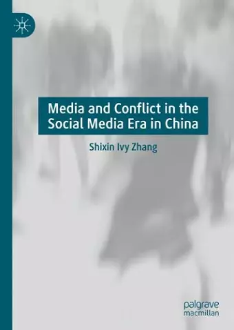 Media and Conflict in the Social Media Era in China cover